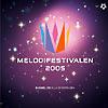 Various artists - Melodifestivalen 2005