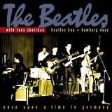 The Beatles - Beatles Bop: Hamburg Days