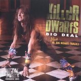 Killer Dwarfs - Big Deal