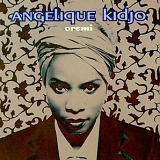 Angélique Kidjo - Oremi