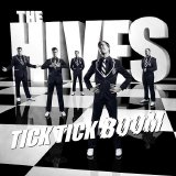 The Hives - Tick Tick Boom