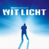 Marco Borsato - Wit Licht