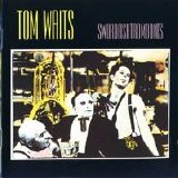 Tom Waits - Swordfishtrombones