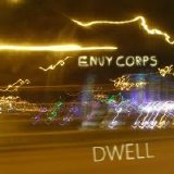The Envy Corps - Dwell