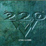 220 Volt - Lethal Illusion