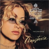 Anastacia - Not That Kind