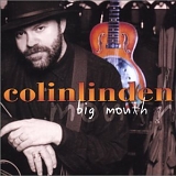 Linden, Colin - Big Mouth