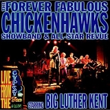 Chickenhawks - Live At The Gypsy Tea Room
