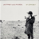 Jeffrey Lee Pierce - Wildweed