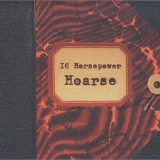 Sixteen Horsepower - Hoarse