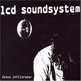 LCD Soundsystem - Disco Infiltrator CDS