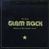 Various artists - The Best Glam Rock In The World...Ever!