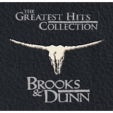 Brooks & Dunn - The Greatest Hits Collection