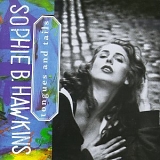Sophie B. Hawkins - Tongues and Tails