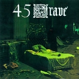 45 Grave - Sleep in Safety