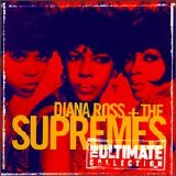 Diana Ross & the Supremes - The Ultimate Collection