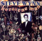 Steve Wynn - Kerosene Man