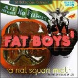 Fat Boys - All Meat No Filler; The Best of Fat Boys