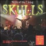 Skulls - Skulls: Night of the Living Skulls (1 of 2)