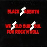 Black Sabbath - We Sold Our Soul for Rock and Roll