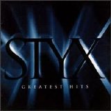 Styx - Greatest Hits