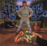 Alabama - Dancin' On The Boulevard