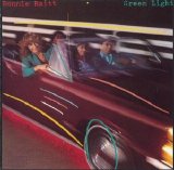 Bonnie Raitt - Green Light
