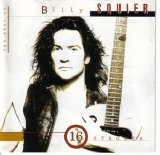 Billy Squier - 16 Strokes: The Best of Billy Squier