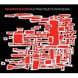Apples in Stereo, The - Electronic Projects for Musicians