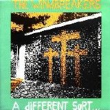 The Windbreakers - A Different Sort
