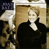 Joan Baez - Gone From Danger
