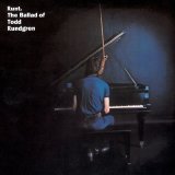 Todd Rundgren - Runt. The Ballad Of Todd Rundgren