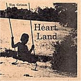 Tim Grimm - Heart Land