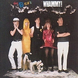 The B-52's - Whammy!