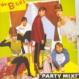 The B-52's - Party Mix