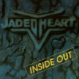 Jaded Heart - Inside Out