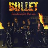 Bullet (SWE) - Heading For The Top
