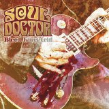 Soul Doctor - Blood Runs Cold