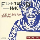 Fleetwood Mac - Live In Boston Volume 2