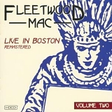 Fleetwood Mac - Live in Boston Part Two