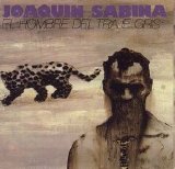 Joaquín Sabina - El Hombre Del Traje Gris