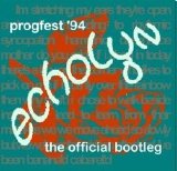 Echolyn - Progfest '94: The official bootleg