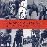 10.000 Maniacs - Blind Man's Zoo