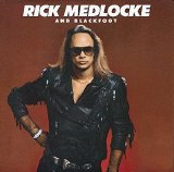 Rick Medlocke and Blackfoot - Rick Medlocke and Blackfoot