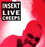 Insekt - Live Creeps