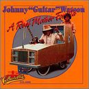 Johnny 'Guitar' Watson - A Real Mother For Ya