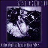 Lisa Germano - On the Way Down From the Moon Palace