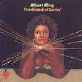 Albert King - Truckload of Lovin'