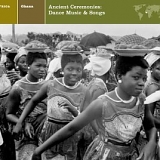 Explorer Series / Various Artists - Ghana - Ancient Ceremonies