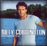Billy Currington - Doin' Somethin' Right